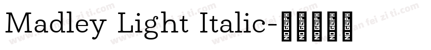 Madley Light Italic字体转换